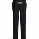 Fragile Pants
