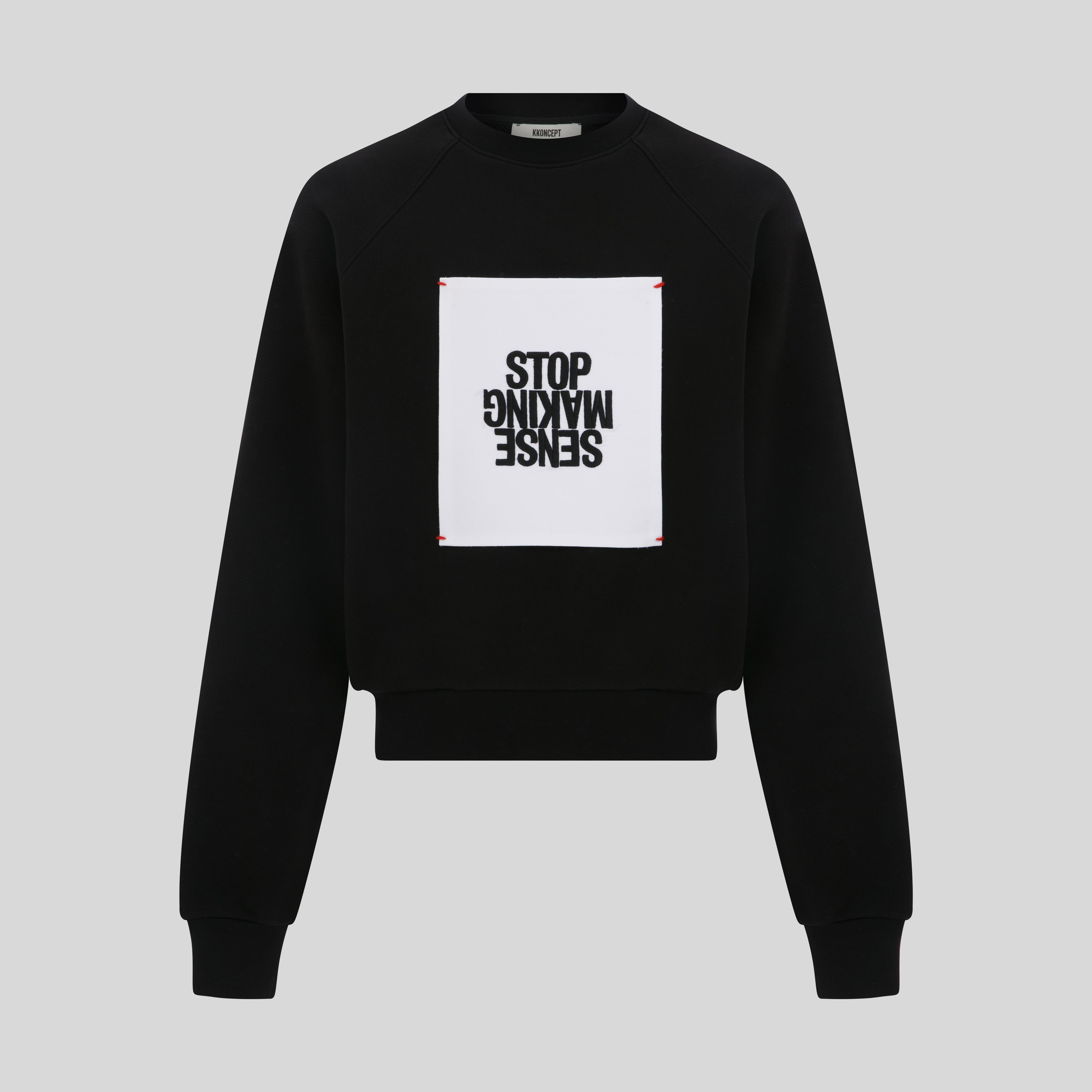 The None Sense Sweatshirt
